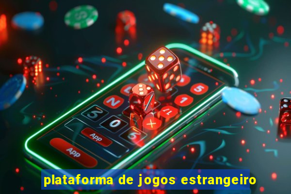 plataforma de jogos estrangeiro